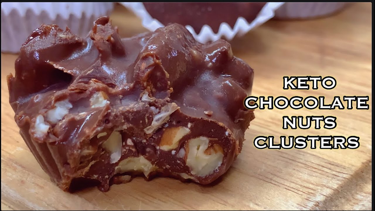 KETO CHOCOLATE NUTS CLUSTERS NO SUGAR ADDED YouTube