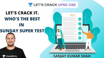 Sunday Super Test | Crack UPSC CSE/IAS | Sanjay Kumar Shah