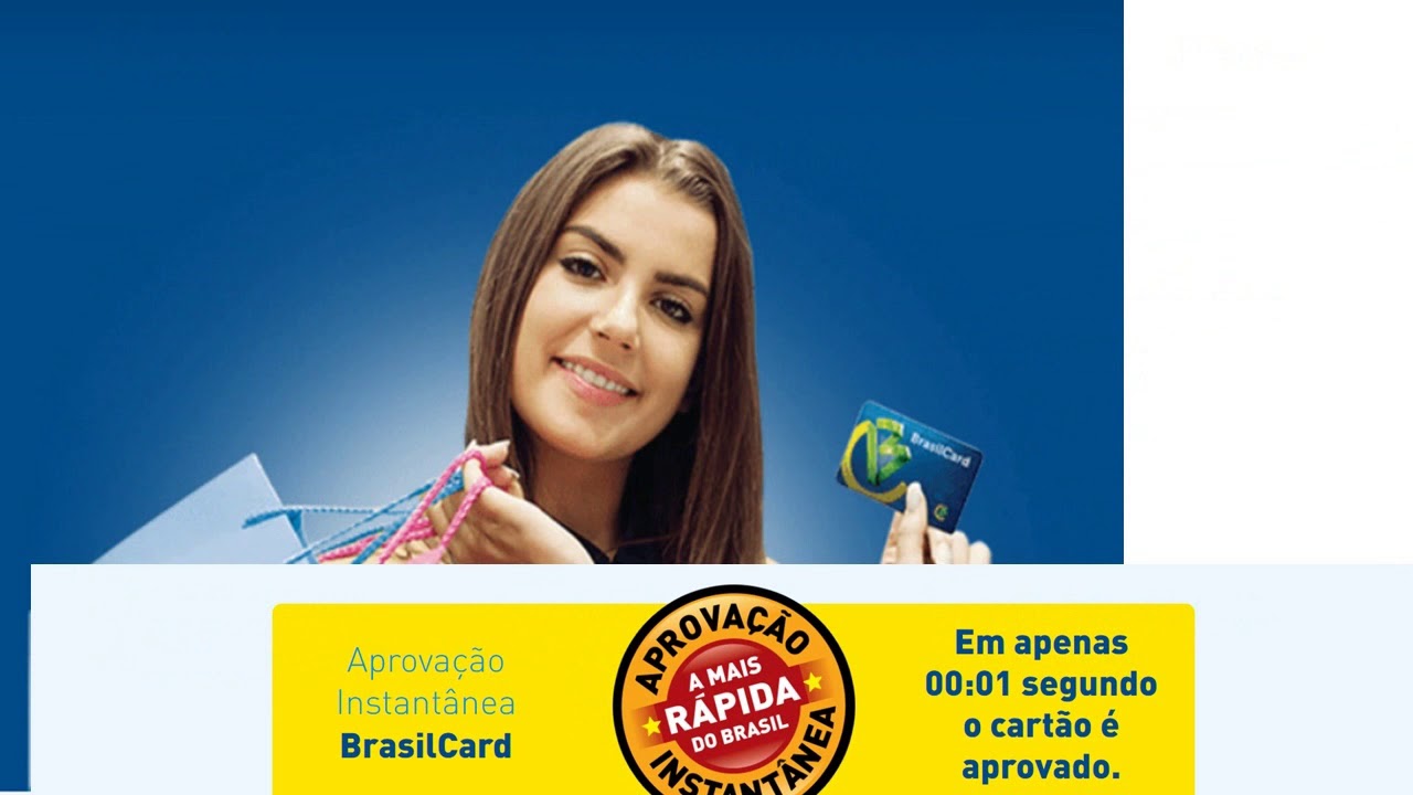 Cartão de crédito BrasilCard: sem anuidade e comprovação de renda,aprovação imediata,confira