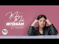 Ibtissam ENADIR Mali Mali EXCLUSIVE Lyric Video 2023 ابتسام النظير مالي مالي حصريآ 