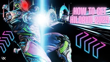 Warframe: How to get Hildryn 2025