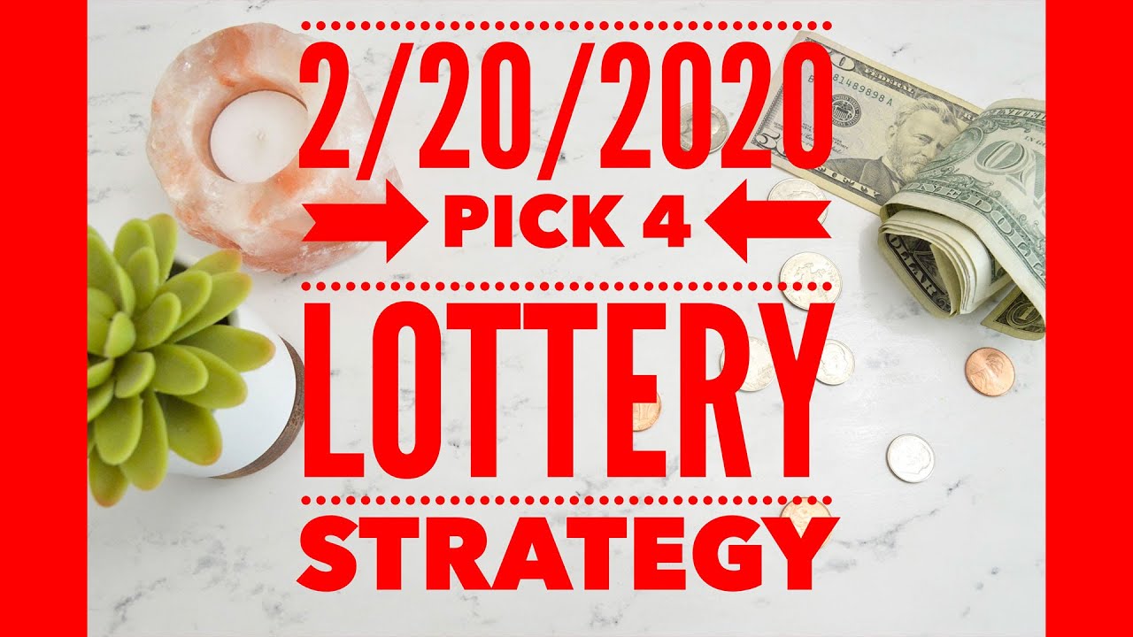 Pick 4 Lottery Strategy For 2/20/2020 YouTube