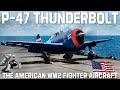 P-47 THUNDERBOLT | WWII Fighter Aircraft, Nicknamed the "Jug"  | Upscaled Documentary