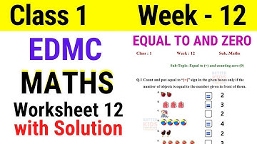 EDMC Class 1 Maths Week 12 Worksheet 12 / Class 1st maths worksheet 12 Week 12 with solution