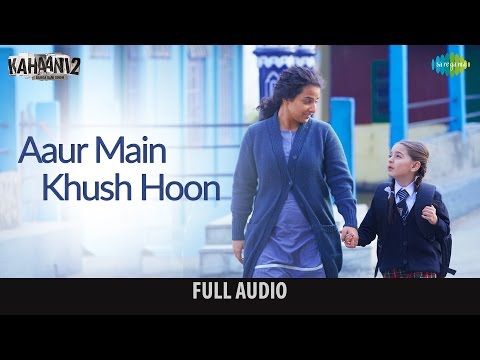 Aur Main Khush Hoon - और में खुश हूँ Music Video Thumbnail