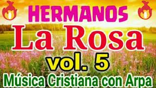 ANGEL Y PEDRO LA ROSA // VOL 5 HERMANOS LA ROSA // MUSICA CRISTIANA CON ARPA 2020