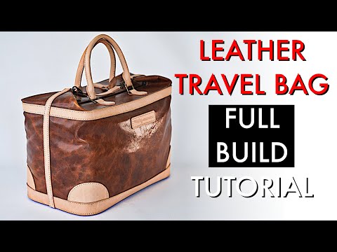 How to Make a Leather Travel Bag DIY- Tutorial and Pattern Download 