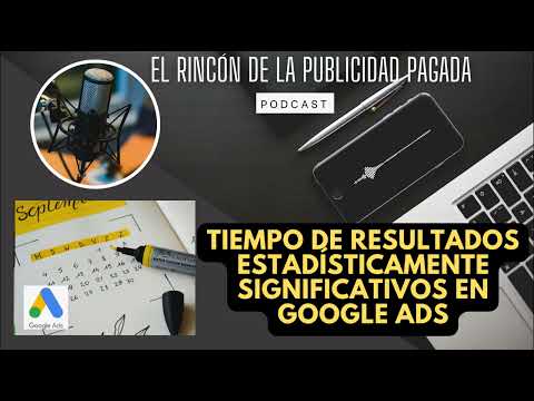 Tiempo de resultados estadísticamente significativos en Google Ads