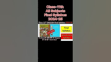 class11 all subjects final syllabus 2024-25#shorts #final_syllabus #2024_25 #exam #2024 #2025 #viral