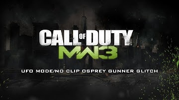 Modern Warfare 3 (MW3) Glitches | *New* - UFO Mode/No Clip Osprey Gunner Glitch Tutorial