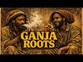 Roots Reggae (1979) [Lost Album] | Ganja Roots - Elder Zion 