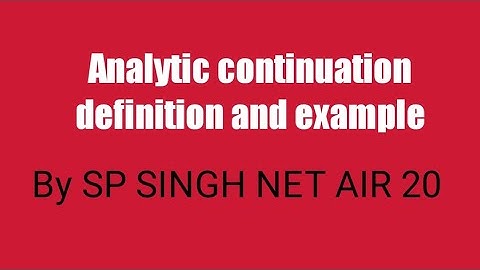 Analytic continuation complex analysis math Csir net jrf most important theorem