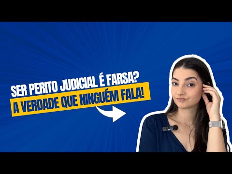 Ser perito judicial é farsa? A verdade que ninguem conta