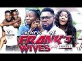 RETURN OF FRANKS WIFE EPISODE 2-NEW MOVIE"2019 LATEST NOLLYWOOD MOVIE