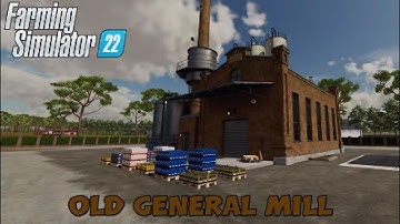 FS22  New Mod (console): Old General Mill | Mods in the spots # 252