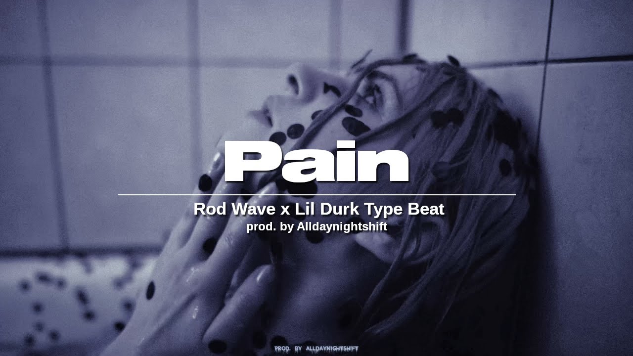 [FREE] Rod Wave x Lil Durk Type Beat 2023 - "Pain" - prod. by Alldaynightshift🌗