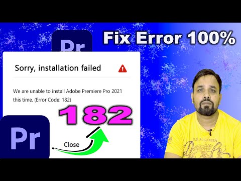 How to Fix 'Sorry Installation Failed' Adobe Premiere Pro Error Code 182