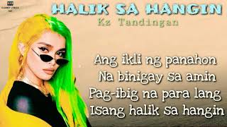 Halik sa Hangin - Kz Tandingan (Clumsy Lyrics)