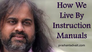 How we live by instruction manuals || Acharya Prashant, with youth (2015)
