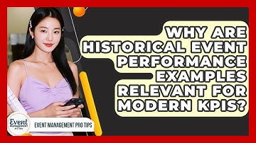 Why Are Historical Event Performance Examples Relevant For Modern KPIs? - Event Management Pro Tips