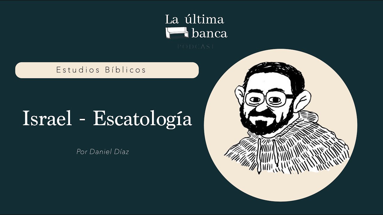 EB-LUB 26 | Israel – Escatología