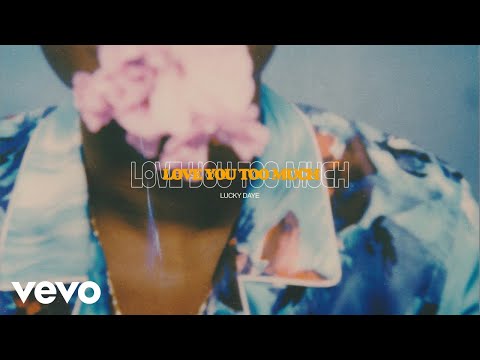 Lucky Daye - Love You Too Much (Audio)