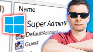 The Secret Windows 'Super Admin' Account