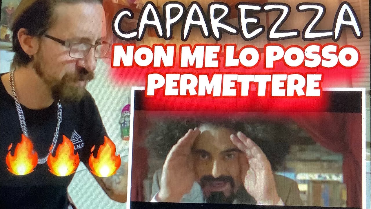 METALHEAD REACTS CAPAREZZA NON ME LO POSSO PERMETTERE YouTube METALHEAD REACTS CAPAREZZA NON ME LO POSSO PERMETTERE YouTube