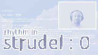 Beginner's Guide to Live Coding Music in Strudel: Rhythm - Part 0