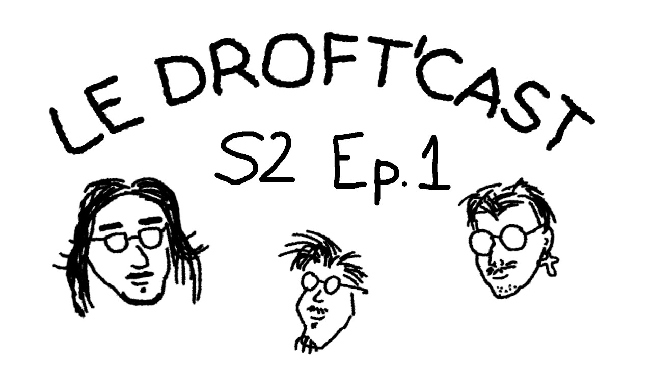 Droft Le Droft'Cast S2Ep01 VOD - Avatar 2, bagnoles et les supporters - YouTube