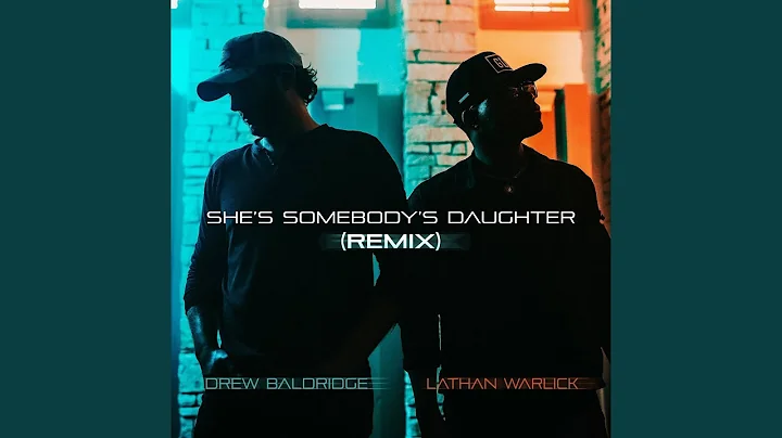 She's Somebody's Daughter (Remix)