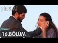 Hercai 16. Bölüm