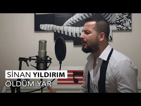 Sinan Yıldırım - Öldüm Yar