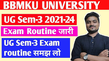 BBMKU UG Sem-3 2021-24 EXAM Routine जारी, परीक्षा रुटिन समझ लो