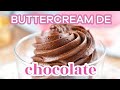 LA MEJOR RECETA DE BUTTERCREAM DE CHOCOLATE - AnnasPasteleria