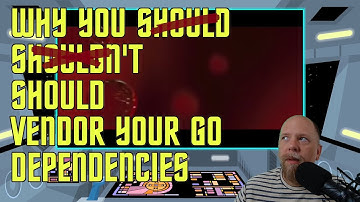 Go dependencies: To vendor or not to vendor