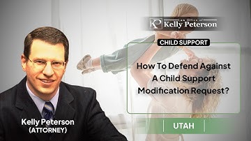 How To Defend Against A Child Support Modification Request?