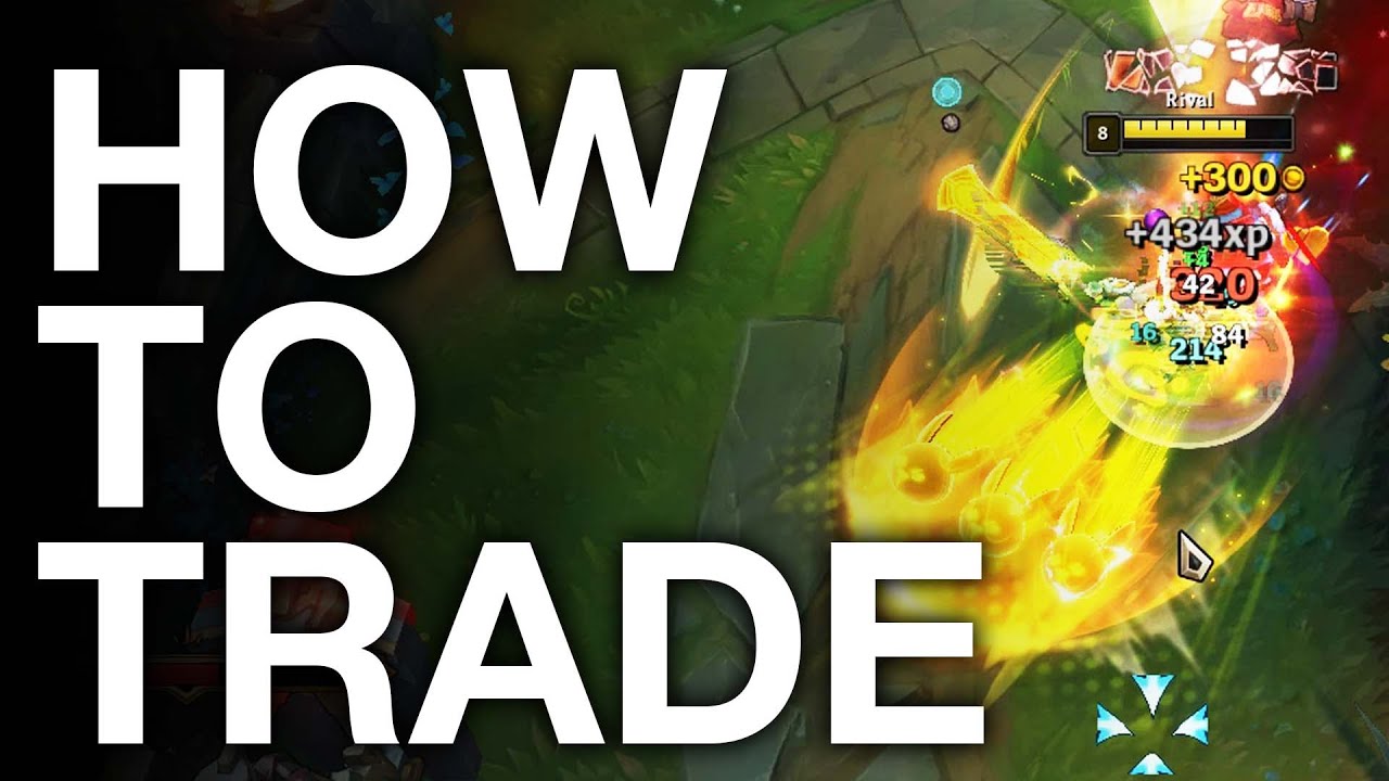How to Trade - League of Legends