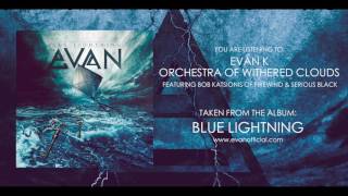 EVAN K - Orchestra Of Withered Clouds (Official Audio)