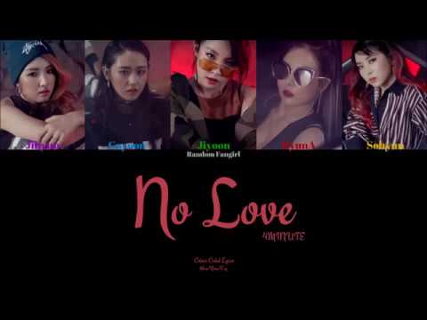 4MINUTE (포미닛) - No Love [Colour Coded Lyrics Han/Rom/Eng]