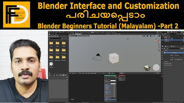 Blender Interface and its Customization | Blender Beginner Tutorial (Malayalam) - Part 2