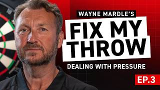Wayne Mardle's Fix My Throw | Ep.3: How to deal with pressure and having a winning mentality