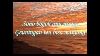 Oon B - Tong Diceungceurikan.. LIRIK!!!