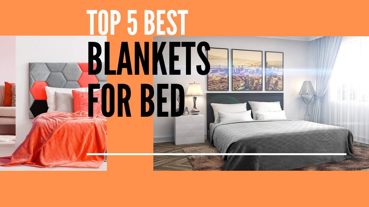 Top 5 best Blankets for Bed Reviews YouTube