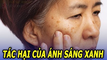 Tác hại của ánh sáng xanh đối với làn da