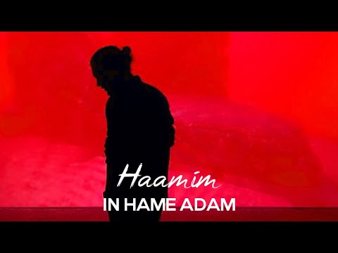 Haamim - Inhame Adam ( حامیم - این همه آدم )