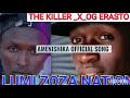 LUMI ZOZA NATION THE KILLER X OG ERASTO AMENISHIKA LUMI ZOZA NATION THE KILLER X OG ERASTO AMENISHIKA