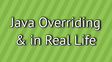 Java Overriding in Real Life