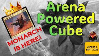 Arena Powered Cube Update! MONARCHY IS HERE! [Version 6: Sept 2026]