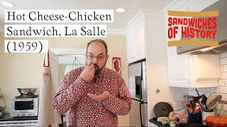 Hot Cheese-Chicken Sandwich, La Salle (1959) on Sandwiches of History⁣ screenshot 4